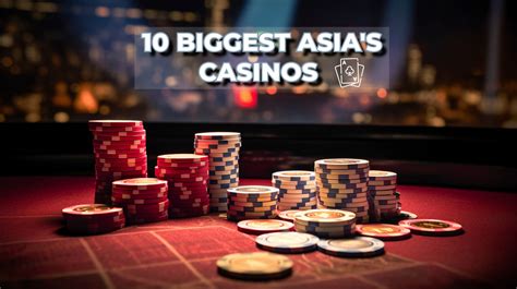 Asia Biggest Online Casino .